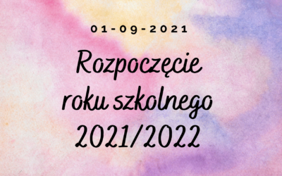 Nowy rok szkolny 2021/2022